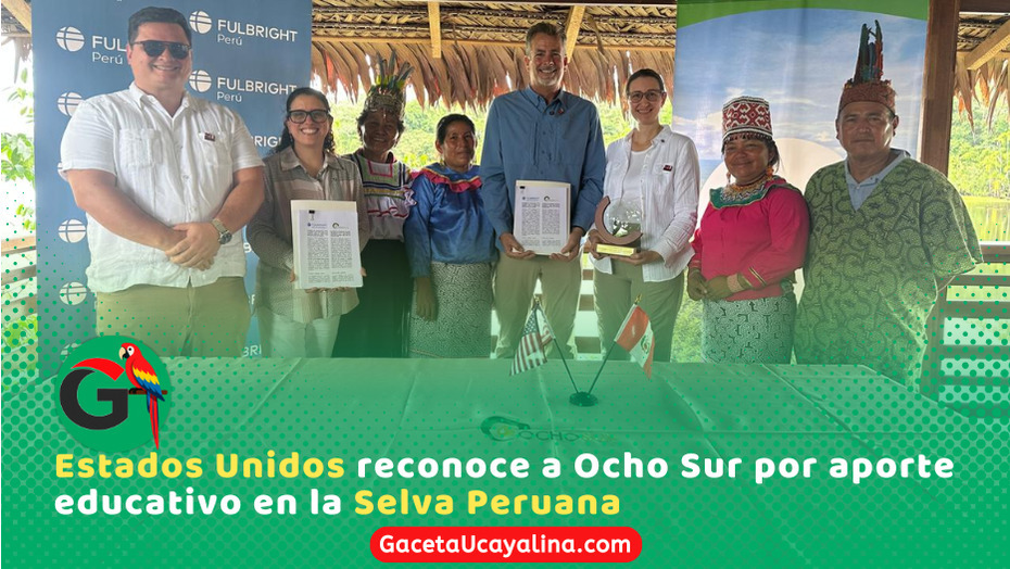 Embajada de EE.UU. otorga “Premio Bicentenario” a Ocho sur por impulsar Becas en la Amazonía