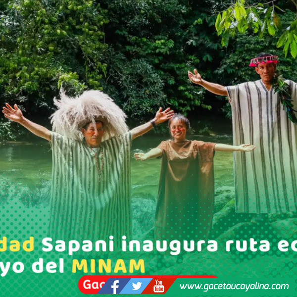 Inauguran ruta ecoturística en Sapani que protege bosques amazónicos