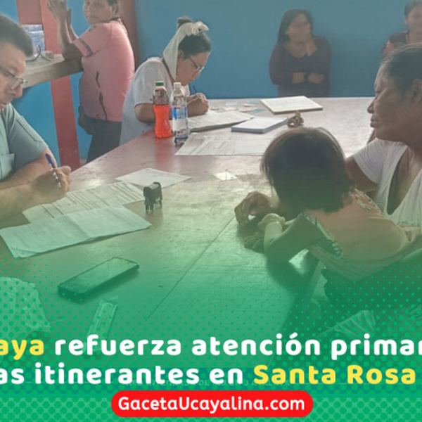 Campaña médica integral de la RIS beneficia a caserío Santa Rosa en Atalaya