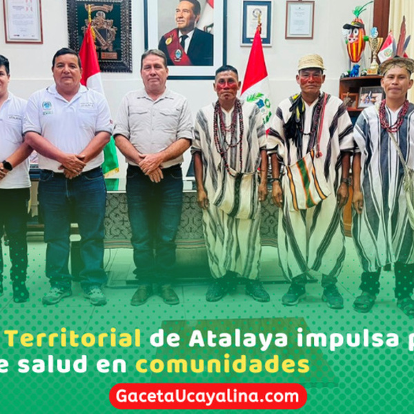 Gerencia Territorial de Atalaya impulsa puente y puesto de salud en comunidades