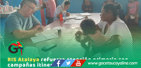 Campaña médica integral de la RIS beneficia a caserío Santa Rosa en Atalaya