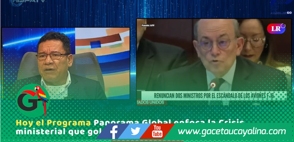 Hoy el Programa Panorama Global enfoca la crisis ministerial que golpea el Perú a días de la segunda vuelta