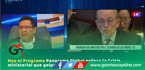 Hoy el Programa Panorama Global enfoca la crisis ministerial que golpea el Perú a días de la segunda vuelta