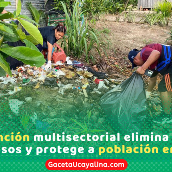 Atalaya intensifica lucha contra dengue con masiva campaña de limpieza