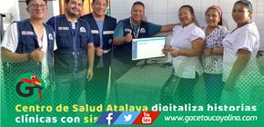 Atalaya implementa historias clínicas electrónicas para mejorar atención médica