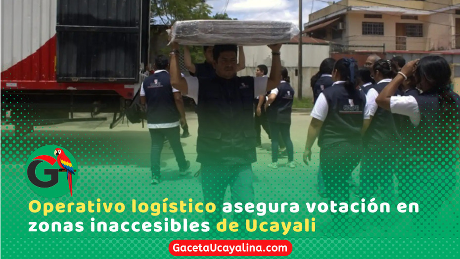 ONPE inicia despliegue electoral en zonas remotas de Ucayali