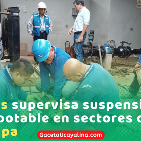 SUNASS monitorea acciones de Emapacop S. A. ante suspensión parcial del agua potable en Pucallpa