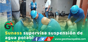 SUNASS monitorea acciones de Emapacop S. A. ante suspensión parcial del agua potable en Pucallpa