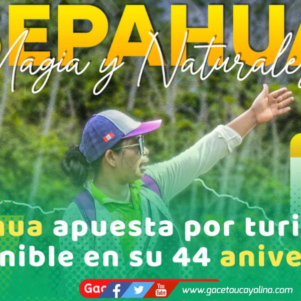 Sepahua impulsa circuito turístico por sus 44 años