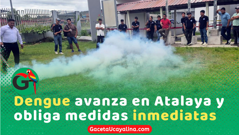 Dengue en Atalaya: activan plan urgente de fumigación