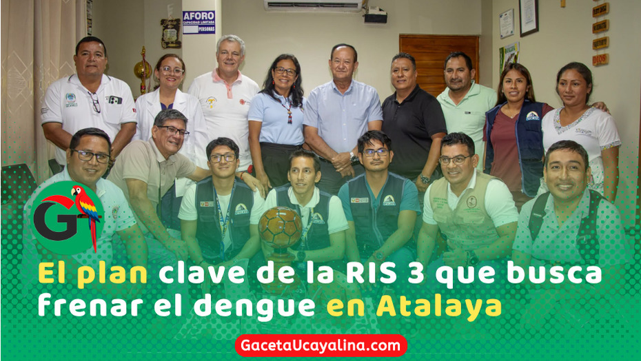 Dengue en Atalaya: RIS 3 de Atalaya refuerza fumigación desde el 26 de mayo