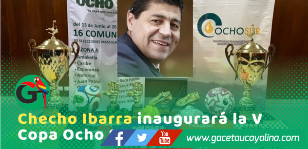 “Checho” Ibarra llega este 29 de mayo a Pucallpa para inicio de la “V Copa Ocho Sur”