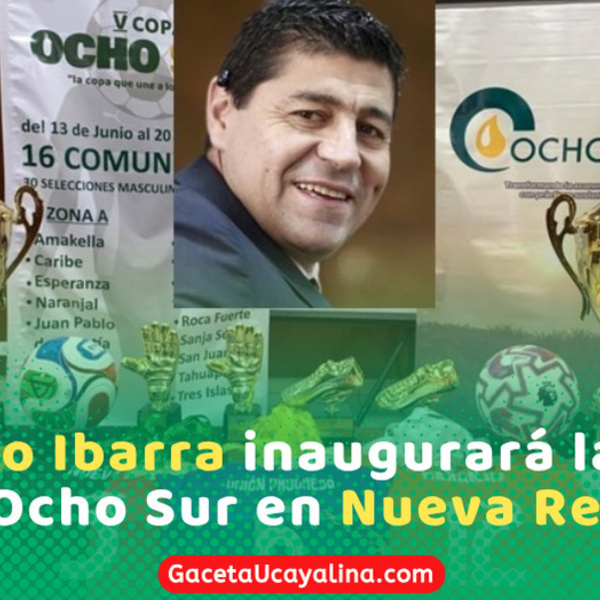 “Checho” Ibarra llega este 29 de mayo a Pucallpa para inicio de la “V Copa Ocho Sur”