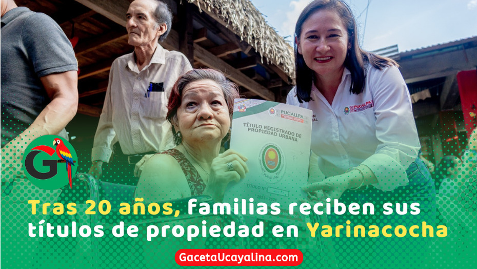 Municipalidad entrega 67 títulos en San Lorenzo en Yarinacocha