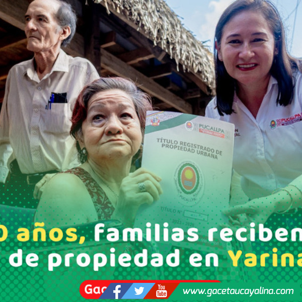 Municipalidad entrega 67 títulos en San Lorenzo en Yarinacocha