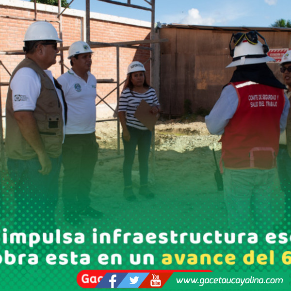 I.E. 64134-B de Aerija alcanza 61 % de construcción en Atalaya