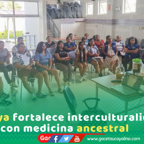 Atalaya impulsa salud intercultural con diálogo de saberes