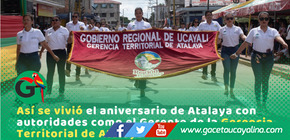 Gerente Territorial de Atalaya participo en actos protocolares por el Aniversario de Atalaya