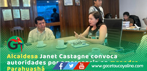 Alcaldesa Janet Castagne convoca autoridades por emergencia en meandro Parahuashá