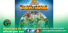 Distrito de Tahuanía celebra su 83.° aniversario con variadas actividades