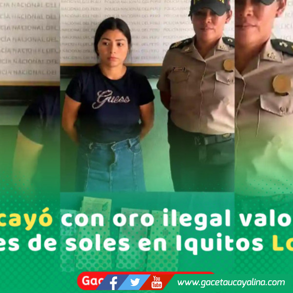 Policía incautan oro valorizado en S/ 50 mil en Iquitos