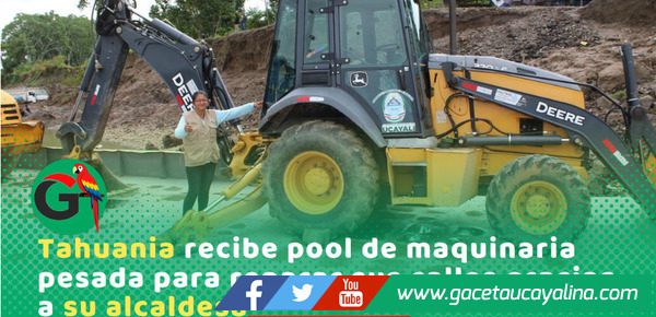 Alcaldesa Florisa Lozano gestiona maquinaria pesada para vías de Tahuania