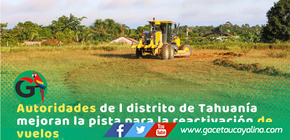 Municipalidad de Tahuania inicia mantenimiento clave en el aeródromo local