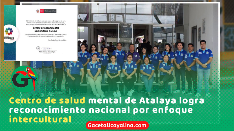 Ministerio de Cultura reconoce centro de salud mental de Atalaya