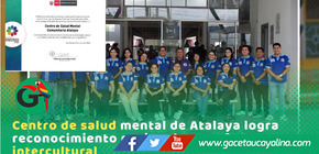 Ministerio de Cultura reconoce centro de salud mental de Atalaya