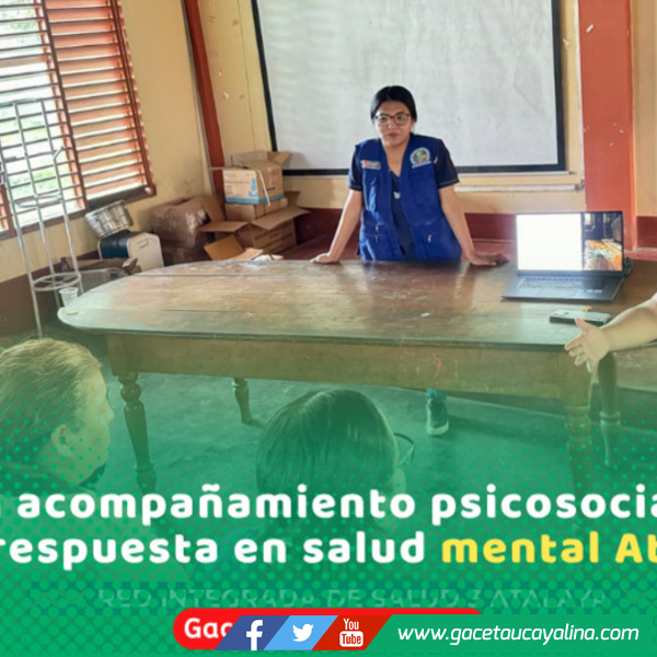 Red de Salud Atalaya fortalece atención en salud mental comunitaria