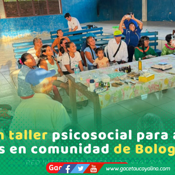 Fortalecen salud mental intercultural en adultos mayores de Atalaya Bolognesi