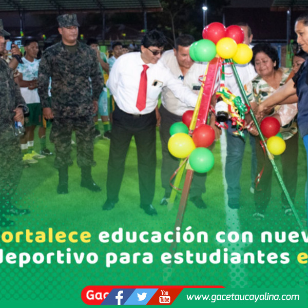 Inauguran moderno polideportivo en colegio Hildebrando Fuentes de Atalaya