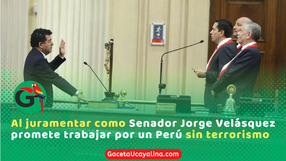 Abog. Jorge Velásquez juró como senador representando con orgullo a Ucayali