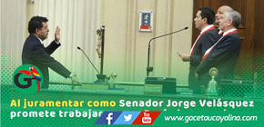 Abog. Jorge Velásquez juró como senador representando con orgullo a Ucayali