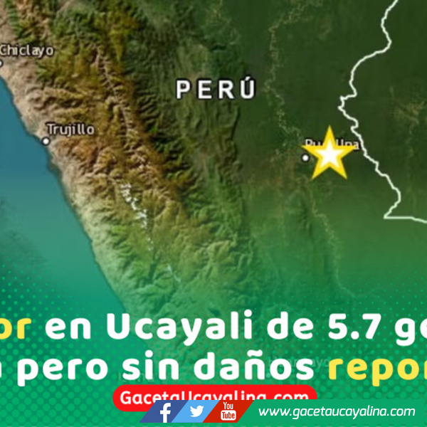 Fuerte sismo de magnitud 5.7 remeció Pucallpa esta noche