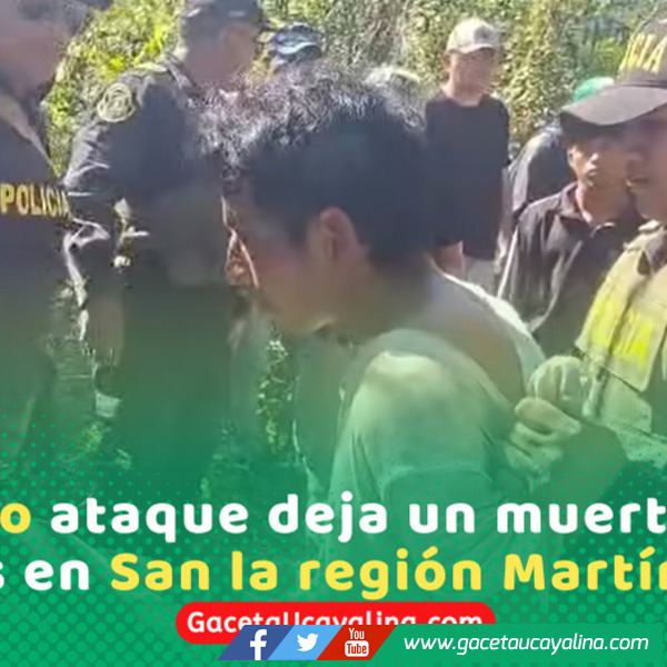 Capturan a sujeto acusado de matar a su cuñado en Alto Mayo San Martín
