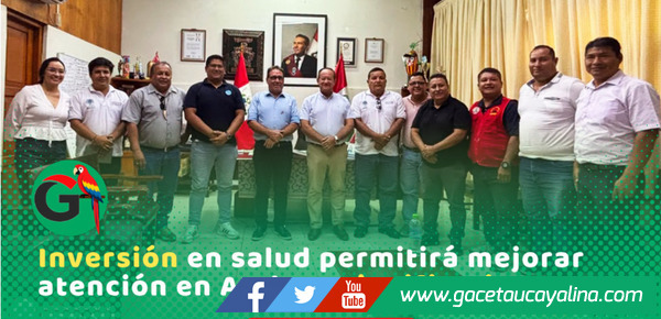 Destinan más de dos millones para mejorar centros de salud en Atalaya