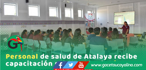 RIS 3 Atalaya fortalece capacidades para prevenir y detectar cáncer