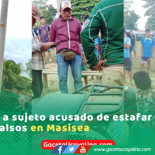 Capturan a sujeto acusado de estafar con billetes falsos en Masisea