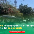 Transportistas acatan paro en Pucallpa por alza de combustibles