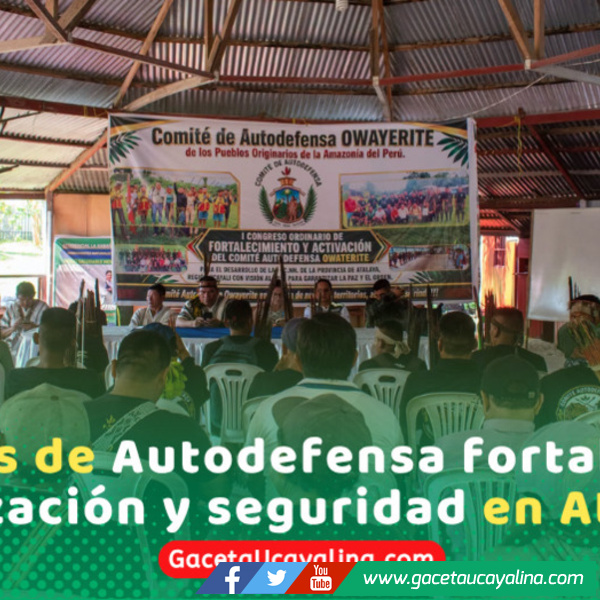 Atalaya inaugura congreso del Comité de Autodefensa Owayerite provincial
