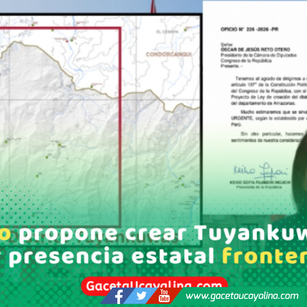 Keiko Fujimori impulsa creación de Tuyankuwas en frontera con Ecuador