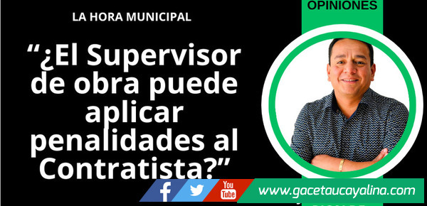 ¿El Supervisor de obra puede aplicar penalidades al Contratista?