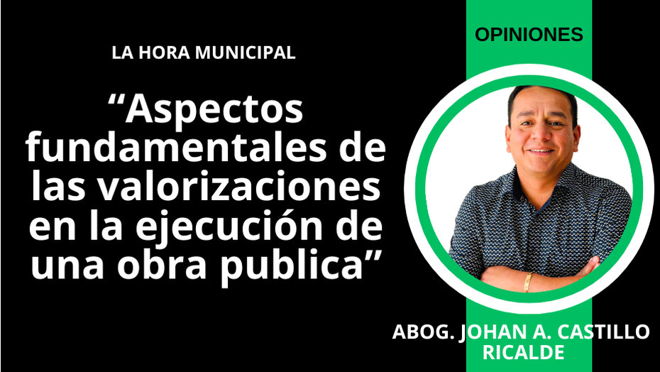 Aspectos fundamentales de las valorizaciones en la ejecución de una obra publica