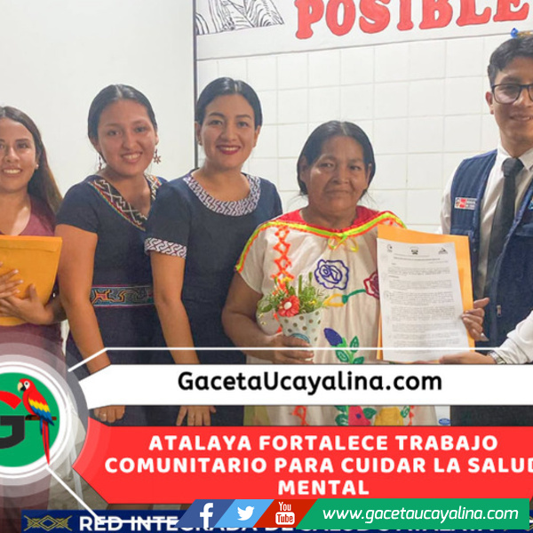RIS 3 Atalaya reconoce labor de agentes comunitarios de salud mental