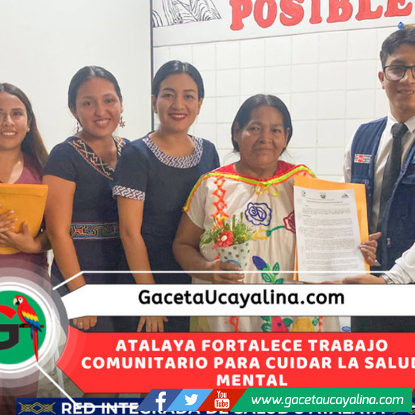 RIS 3 Atalaya reconoce labor de agentes comunitarios de salud mental
