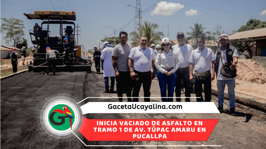 Inicia asfaltado de cuatro kilómetros de avenida Túpac Amaru en Pucallpa
