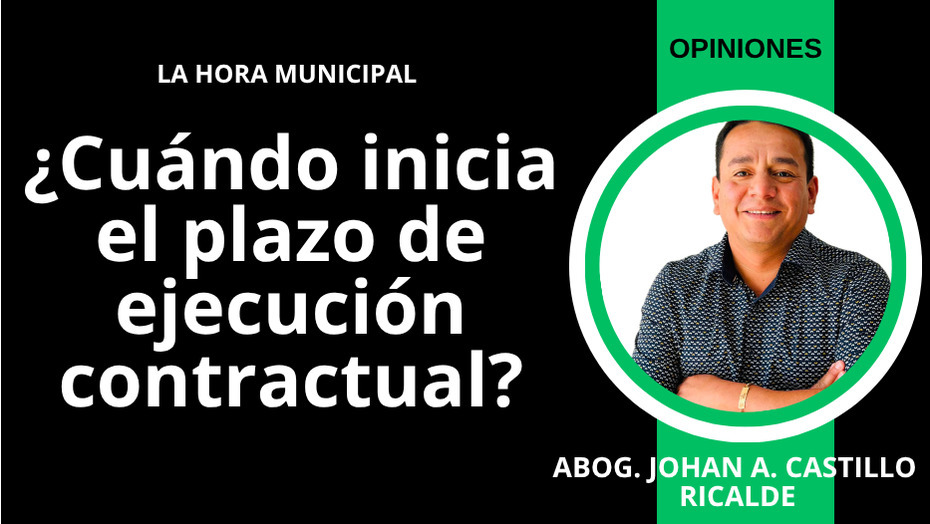 ¿Cuándo inicia el plazo de ejecución contractual?