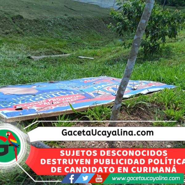 Destruyen banners de Jeiner Medina durante campaña electoral en Curimaná